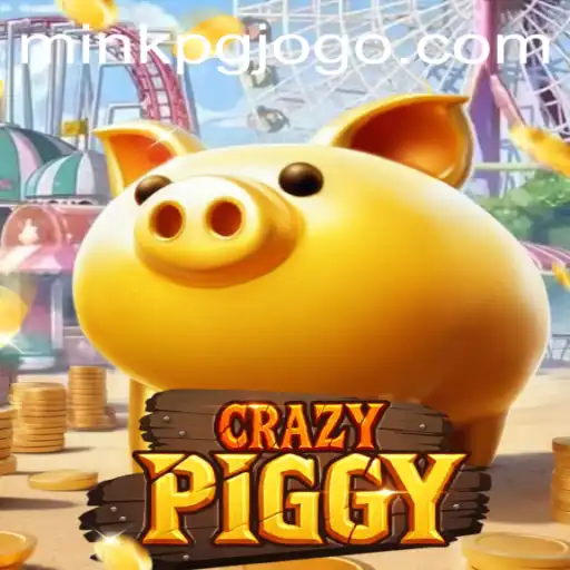 Descubra o Mundo de CrazyPiggy e MINKPG.COM